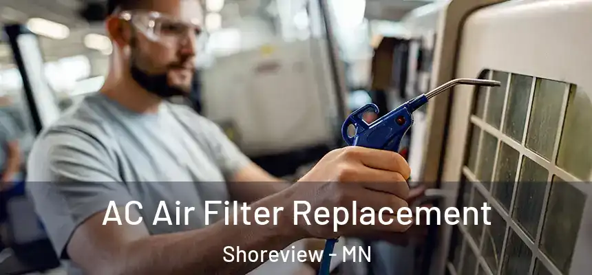 AC Air Filter Replacement Shoreview - MN
