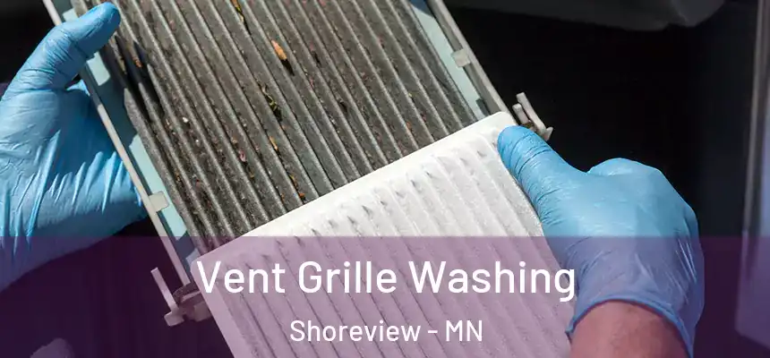  Vent Grille Washing Shoreview - MN
